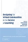 Sasha A. Kling Barab, Sasha Barab, James Gray, James H. Gray, Rob Kling - Designing for Virtual Communities in the Service of Learning