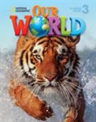 Rob Sved - Our World 3 with Student's CD-ROM