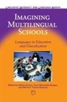 Ofelia Garc-A, Ofelia Garcia, Ofelia García, Ofelia Garc?a, Ofelia Garca-A, Ofelia Garcia... - Imagining Multilingual Schools