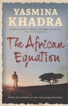 Yasmina Khadra, Khadra Yasmina - The African Equation