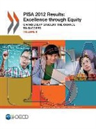 Oecd - Pisa Pisa 2012 Results: Excellence Through Equity (Volume II): Giving Every Student the Chance to Succeed