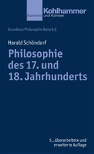 Emerich Coreth, Harald Schöndorf, Harald (Dr.) Schöndorf - Philosophie des 17. und 18. Jahrhunderts