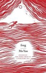Yan Mo, Mo Yan - Frog