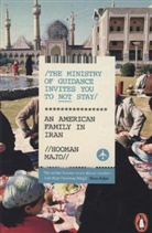Hooman Majd, Majd Hooman - The Ministry of Guidance Invites You to Not Stay