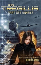 Ian Tregillis - Saat des Unheils