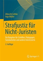 Lüthk, Albrech Lüthke, Albrecht Lüthke, Müller, Ingo Müller - Strafjustiz für Nicht-Juristen