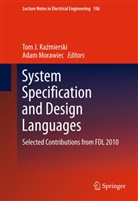 To J Kazmierski, Tom J Kazmierski, Tom J. Ka mierski, Tom J. Ka¿mierski, Tom J. Kazmierski, Tom J. Kaźmierski... - System Specification and Design Languages