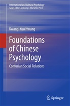 Kwang-Kuo Hwang - Foundations of Chinese Psychology