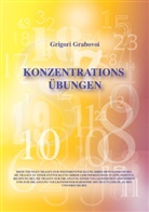 Grigori Grabovoi - Konzentrationsübungen