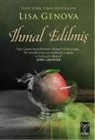 Lisa Genova - Ihmal Edilmis