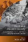 Jurgen Kocka, J&amp;uuml;rgen Kocka, J. Kocka, Jurgen Kocka, Jürgen Kocka - Work in a Modern Society
