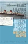 Michael Kimmage, Wolfgang Koeppen, Wolfgang Kimmage Koeppen - Journey Through America