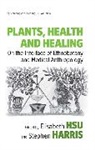 Elisabeth (EDT)/ Harris Hsu, Stephen Harris, Elisabeth Hsu - Plants, Health and Healing