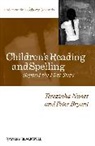 Peter Bryant, Peter (Oxford Brookes University) Bryant, T Nunes, Terezinha Nunes, Terezinha (Oxford University) Nunes, Terezinha (Oxford University) Bryant Nunes... - Children''s Reading and Spelling