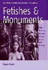 Roger Sansi, Sansi Roger - Fetishes and Monuments
