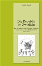 Daniela Kneißl - Die Republik im Zwielicht