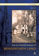 Olaf Link - Wie es früher zuging im Bergischen Land