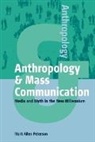 M. A. Peterson, Mark Allen Peterson - Anthropology and Mass Communication