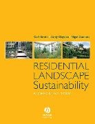 Andy Clayden, Clayden Andy, Nigel Dunnett, Dunnett Nigel, C Smith, Carl Smith... - Residential Landscape Sustainability