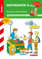 Stefani Gleixner-Weyrauch, Stefanie Gleixner-Weyrauch, Mario Lugauer, Marion Lugauer, Seidel, Monika Seidel - STARK Rechnen mit Größen 3. Klasse - Training Grundschule - Grundwissen, Aufgaben und Lösungen