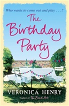 Veronica Henry, Henry Veronica - The Birthday Party