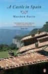 Matthew Parris - A Castle in Spain