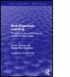 Sheila Harri-Augstein, Sheila (Centre for the Study of Human Learning) Harri-Augstein, Harri-Augstein Sheila, Laurie Thomas, Laurie (Centre for the Study of Human Lear Thomas, Laurie F. Thomas... - Self-Organised Learning