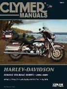 Clymer Publications, Haynes, Haynes Publishing, Penton, Ed Scott, Ed/ Arens Scott - Harley-Davidson FLH/FLT Touring Series, 2006-2009