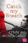 Lynn Montagano - The Breathless Series