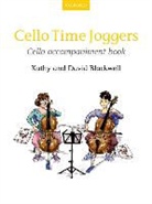 David Blackwell, Kathy Blackwell, Kathy Blackwell Blackwell - Cello Time Joggers Cello Accompaniment Book