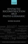 George Walkden, George (Lecturer in English Linguistics Walkden - Syntactic Reconstruction and Proto-Germanic