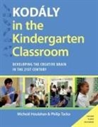 Micheal Houlahan, Micheal (Professor of Music Theory and A Houlahan, Micheal (Professor of Music Theory and Aural Skills Houlahan, Micheal Tacka Houlahan, Houlahan Micheal, Philip Tacka... - Kodaly in the Kindergarten Classroom