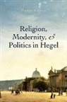 Thomas A. Lewis, Thomas A. (Associate Professor of Religious Lewis, Thomas A. (Associate Professor of Religious Studies Lewis - Religion, Modernity, and Politics in Hegel