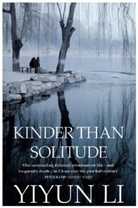 Yiyun Li, Li Yiyun - Kinder Than Solitude