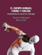 Kerry L. Hull, Thomas H. McConnell, Thomas H. Hull Mcconnell - El Cuerpo Humano, Forma Y Funcion