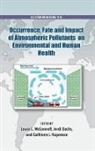 Laura L. McConnell, Laura L. (Research Chemist Mcconnell, Laura L. Dachs Mcconnell, Jordi Dachs, Dachs Jordi, Cathleen J. Hapeman... - Occurrence, Fate and Impact of Atmospheric Pollutants on