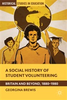 G Brewis, G. Brewis, Georgina Brewis - Social History of Student Volunteering