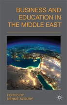 Nehme Azoury, Azoury, N Azoury, N. Azoury, Nehme Azoury - Business and Education in the Middle East