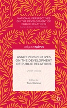 Tom Watson, Watson, T Watson, T. Watson, Tom Watson - Asian Perspectives on the Development of Public Relations