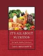 David Bissonnette, Bissonnette David - Its All About Nutrition Savingpb