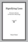 Nouri Gana - Signifying Loss Toward a Poetpb