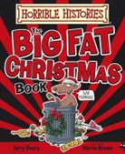 Terry Deary, Martin Brown - Big Fat Christmas Book