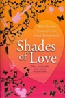 Hilary Freeman, Hilary Kennedy Freeman, Hilary St Clair Freeman, Laura Ellen Kennedy, Vanessa St Clair, Various (Selected By the Federation of Children''s... - Shades of Love