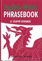 D. Islwyn Edwards - English-Welsh Phrasebook