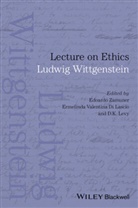 Et Al Wittgenstein, Ludwig Wittgenstein, Ludwig (Philosopher ) Wittgenstein, Ludwig (Philosopher) Wittgenstein, Wittgenstein Et Al, E Zamuner... - Lecture on Ethics