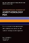 Keith G Allman, Keith G. Allman, Patrick M McQuillan, Patrick M. McQuillan, Not Available (NA), Iain H Wilson... - Oxford American Handbook of Anesthesiology for Pda