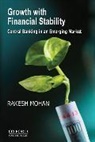 Rakesh Mohan, Rakesh ( Mohan, Rakesh (Professor in the Practice of International Economics and Finance Mohan - Growth With Financial Stability