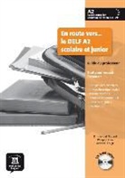 En route vers le DELF A2 scolaire et junior: guide du professeur