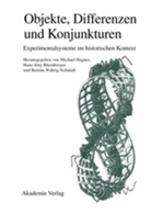 Michael Hagner, Hans-Jör Rheinberger, Hans-Jörg Rheinberger, Bettina Wahrig-Schmidt - Objekte, Differenzen und Konjunkturen