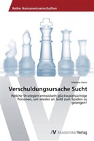 Marlene Kainz - Verschuldungsursache Sucht